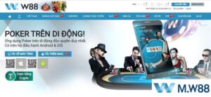Trải nghiệm ứng dụng Poker W88 trên điện thoại di động qua Link Vào W88mobile